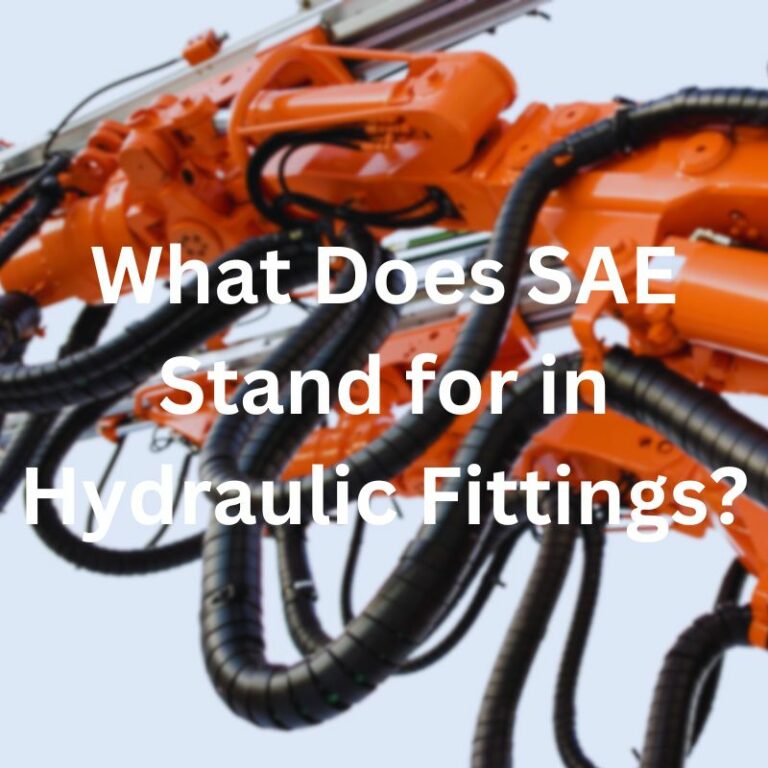 What Does SAE Stand for in Hydraulic Fittings