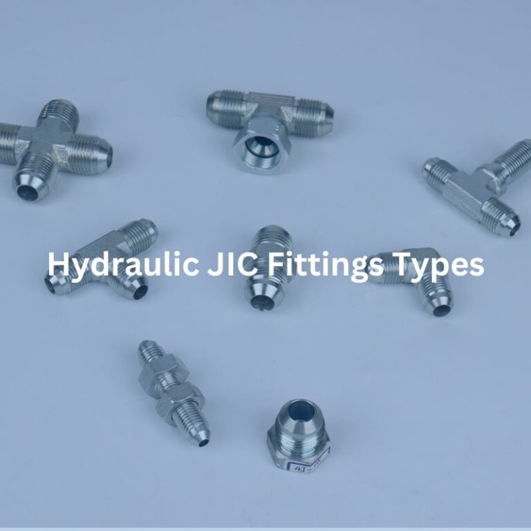 Hydraulic Fittings Types JIC: A Comprehensive Guide