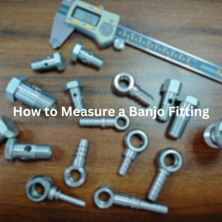 How to Measure a Banjo Fitting