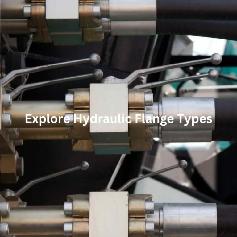 Explore Hydraulic Flange Types: A Comprehensive Overview