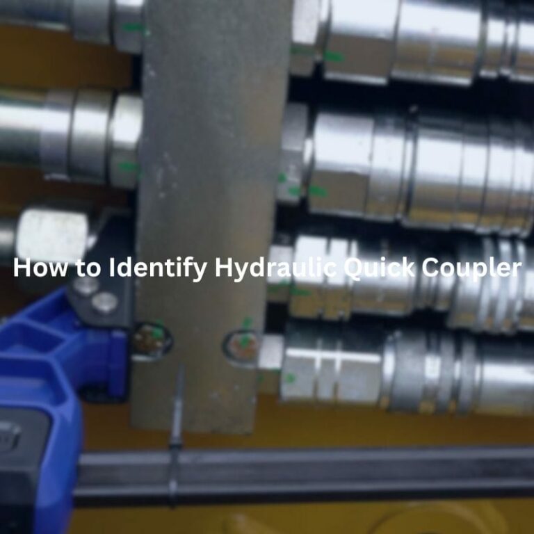 How to Identify Hydraulic Quick Coupler