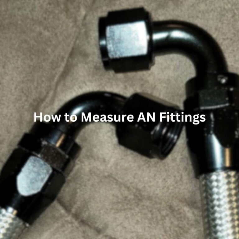 How to Measure AN Fittings