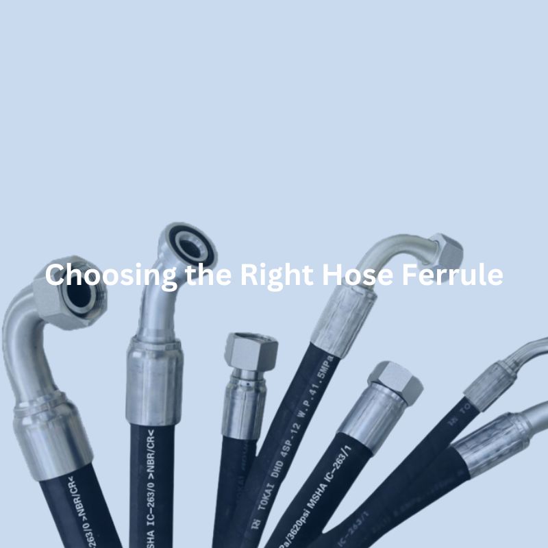 Choosing the Right Hose Ferrule