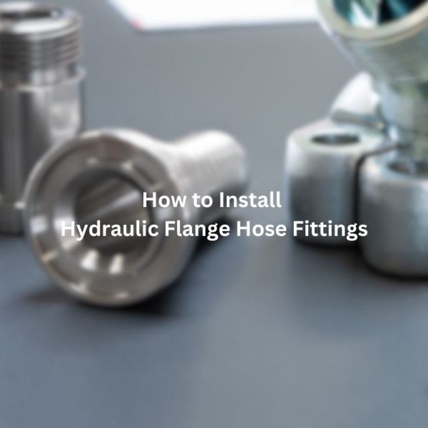 How to Install Hydraulic Flange Hose Fittings
