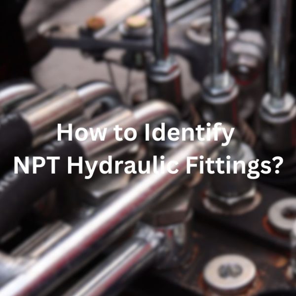 How to identify NPT hydraulic fittings