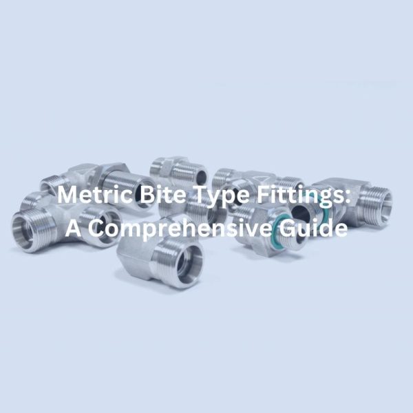Metric Bite Type Fittings A Comprehensive Guide