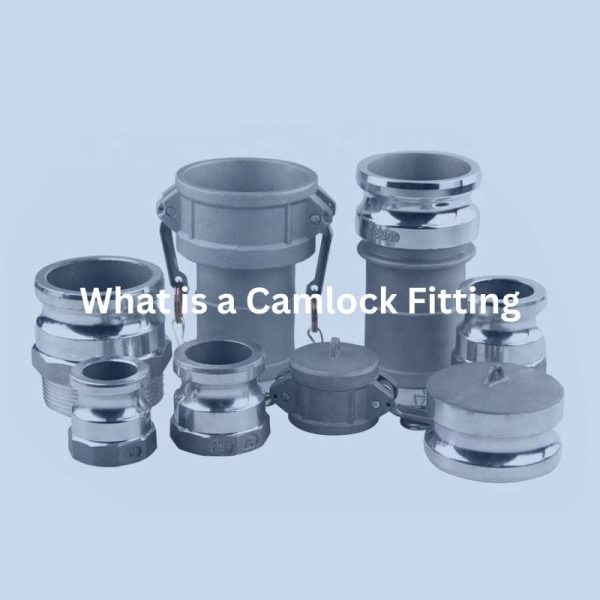 What is a Camlock Fitting